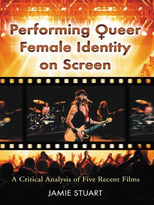 cover image of Performing Queer Female Identity on Screen